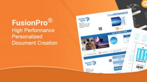 FusionPro High performance Personalized Document Creation